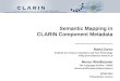 Semantic Mapping in CLARIN Component Metadata