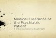 Medical clearance of the psychiatric patient