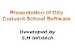 Presentation of city convent school software demo
