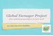 The Global Teenager Project
