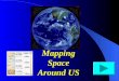 Mapping space around us