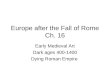 Ch16  Europe after the fall of rome