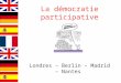 Démocratie participative : étude de cas européen