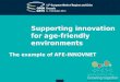 Supporting innovation for age-friendly environments
