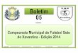 Boletim 05   campeonato municipal de futebol sete de xavantina 2014