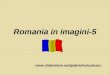 Romania In Imagini 5