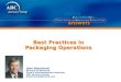 ARC's John Blanchard's Packaging Operations Presentation from ARC's 2008 Industry Forum
