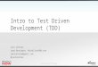 Intro to Unit Testing with test Driven Development