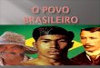 O povo brasileiro