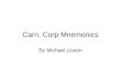 Carn-, Corp- Mnemonics