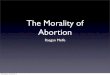 The morality of abortion