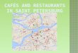 Cafés and restaurants