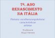 7o. ano  renascimento na itália