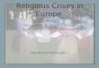 Religious Crises in Europe