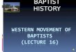 Baptist history ppt 4 b