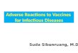 Adverse reactions to vaccines for infectious diseases