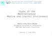 Παρουσίαση για την κατάσταση του θαλάσσιου και παράκτιου περιβάλλοντος στη Μεσόγειο