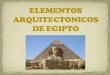 Elementos arquitectónicos de EGIPTO