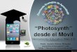 Photosynth (Microsft)  desde Móvil en la Educación@morreducation