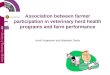 Associations between farmer participation in veterinary herd health programs and farm performance