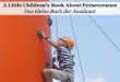 Das kleine buch der ausdauer - A Little Children's Book About Perseverance