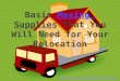 Basic Moving Supplies That You Will Need for Your Relocation