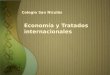 Economía y tratados internacionales