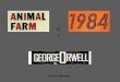 Animal Farm and Nineteen Eighty-four