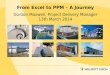 Willmott Dixon - From excel to ppm a journey. Pragmatic PPM