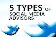 Five Types of Social Media Advisors