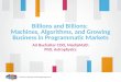 Billions and Billions: Machines, Algorithms, and Growing Business in Programamtic Markets
