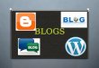 Blogs importancia y caracteristicas
