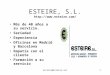 ESTEIRE, S.L. - Presentación empresa