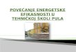 Tehnicka skola Pula: povecanje energetske ucinkovitosti