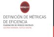 Definición de Métricas de Eficiencia en internet - KPI's (Key Performance Indicator)