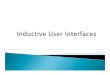 Inductive User Interfaces