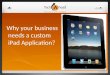 Why your business needs a custom iPad app