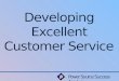 Developing excellent customer service