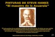 El Arte De Steve Hanks Pinturas Acuarela