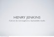 Spreadable media - Henry Jenkins