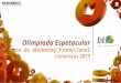Case Senhor Olímpio - Prêmio Colunistas 2013