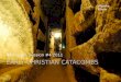 Session no. 3, 2011: Early Christian Catacombs, by Alesha Klein