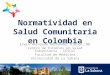 Normatividad en Salud Comunitaria en Colombia
