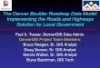 2012 URISA Track, The Denver/Boulder Roadway Data Model, Paul Tessar