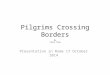 Pilgrims Crossing Borders from Nidaros to Rome and Jerusalem