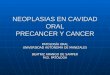 Precancer y cancer oral