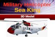 MILITARY HELICOPTER SEA KING