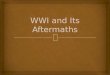 Lecture 7: WWI and Its Aftermaths