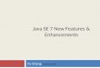 Java SE 7 New Features and Enhancements