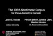 The 2010 JDPA Sentiment Corpus for the Automotive Domain